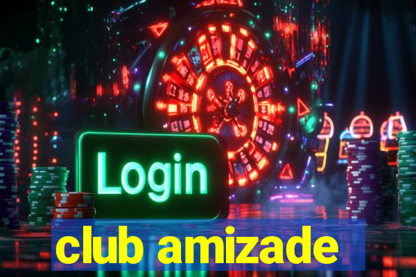 club amizade